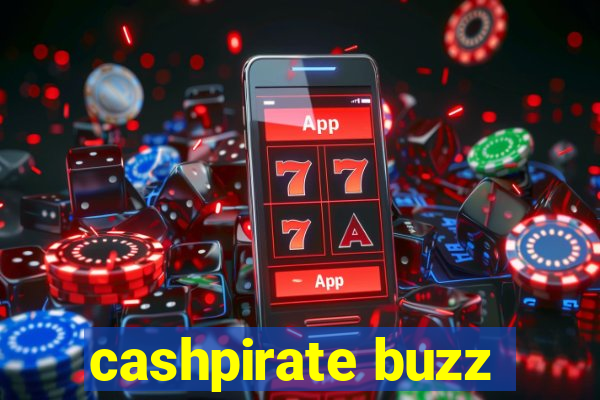 cashpirate buzz